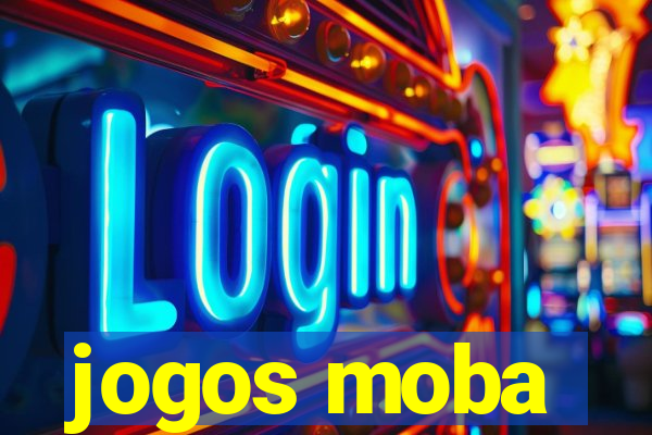 jogos moba